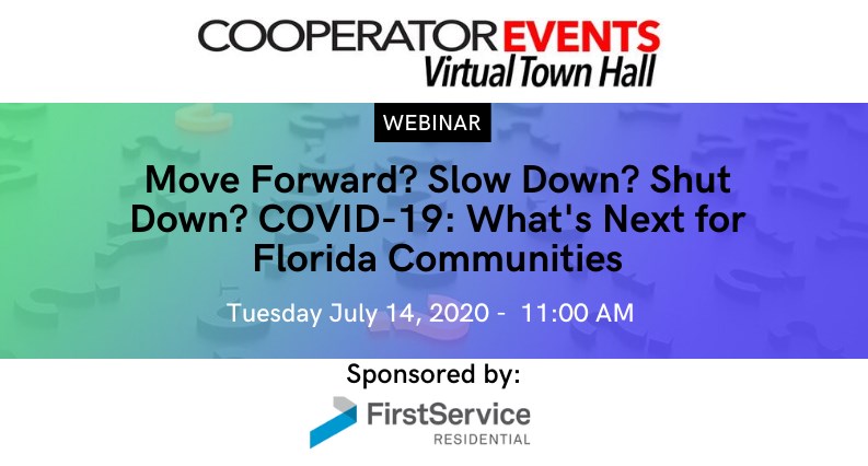 The Cooperator Events presents: Move Forward? Slow Down? Shut Down? COVID-19: What's Next for Florida Communities
